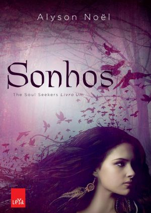 [The Soul Seekers 01] • Sonhos